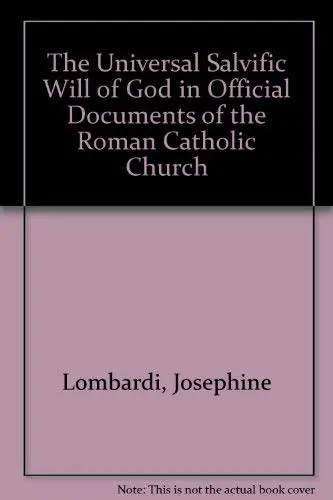 Cover of The Universal Salvific Will of God in Official Documents of the Roman Catholic Church
