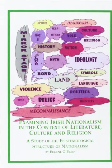 Cover of Examining Irish Nationalism in the Context of Literature, Culture and Religion