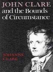 Cover of John Clare and the Bounds of Circumstance
