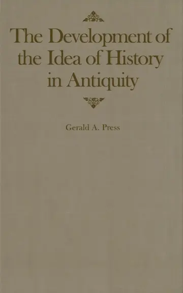 Cover of The Development of the Idea of History in Antiquity