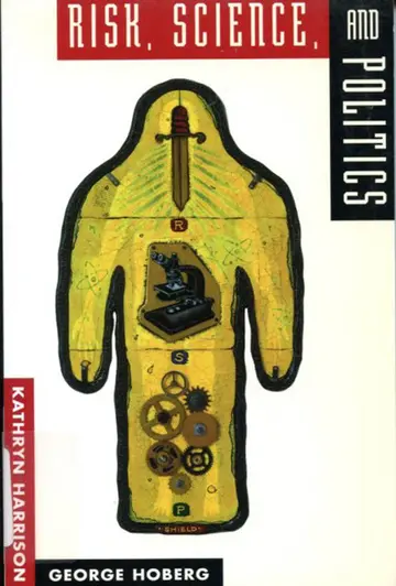 Cover of Risk, Science, and Politics