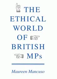Cover of The Ethical World of British Mps