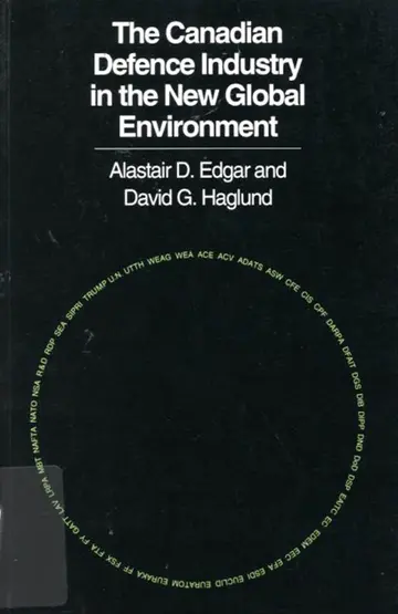Cover of The Canadian Defence Industry in the New Global Environment