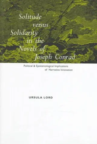 Cover of Solitude Versus Solidarity in the Novels of Joseph Conrad