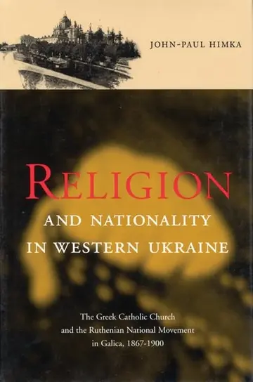 Cover of Religion and Nationality in Western Ukraine
