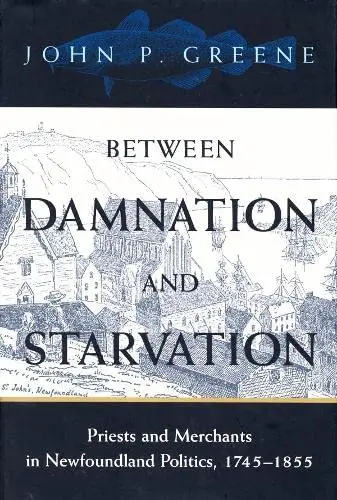 Cover of Between Damnation and Starvation