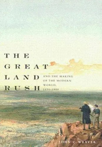 Cover of The Great Land Rush and the Making of the Modern World, 1650-1900