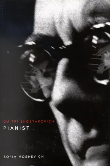 Cover of Dmitri Shostakovich, Pianist