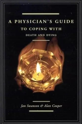 Cover of A Physician's Guide to Coping with Death and Dying