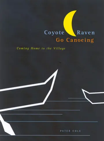 Cover of Coyote and Raven Go Canoeing