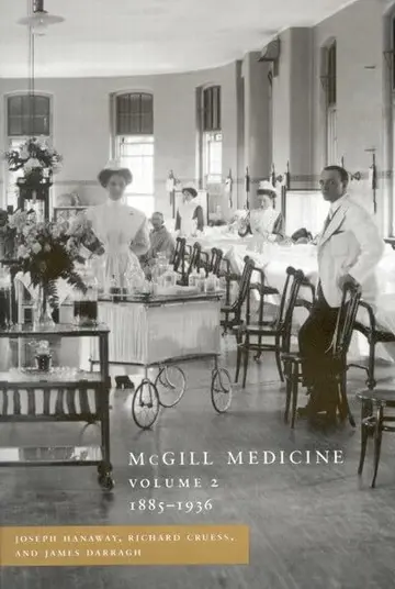 Cover of McGill Medicine, Volume II, 1885-1936