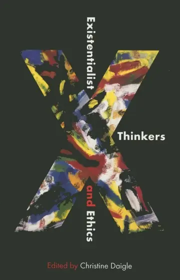 Cover of Existentialist Thinkers and Ethics