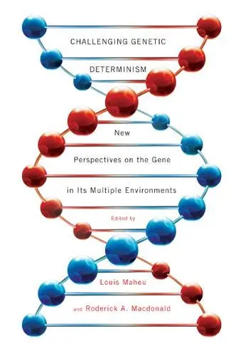 Cover of Challenging Genetic Determinism
