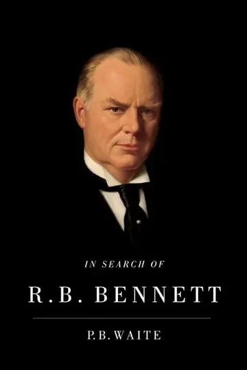 Cover of In Search of R. B. Bennett