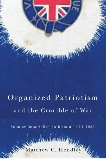 Cover of Organized Patriotism and the Crucible of War