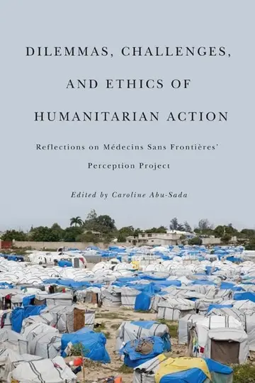 Cover of Dilemmas, Challenges, and Ethics of Humanitarian Action