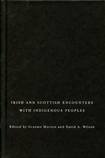 Cover of Irish and Scottish Encounters with Indigenous Peoples