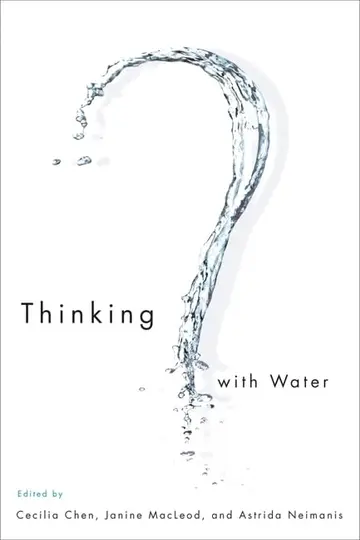 Cover of Thinking with Water