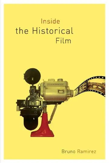 Cover of Inside the Historical Film