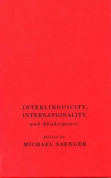 Cover of Interlinguicity, Internationality, and Shakespeare