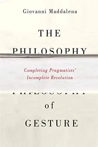Cover of The Philosophy of Gesture