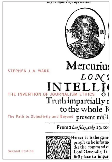 Cover of The Invention of Journalism Ethics