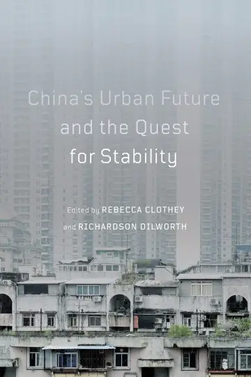 Cover of China's Urban Future and the Quest for Stability