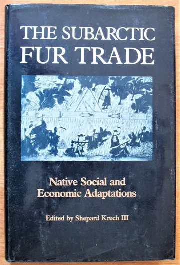 Cover of The Subarctic Fur Trade