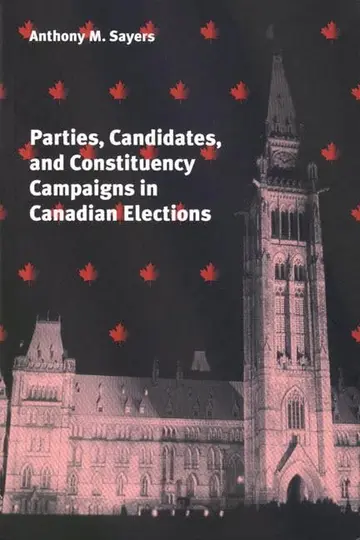 Cover of Parties, Candidates, and Constituency Campaigns in Canadian Elections
