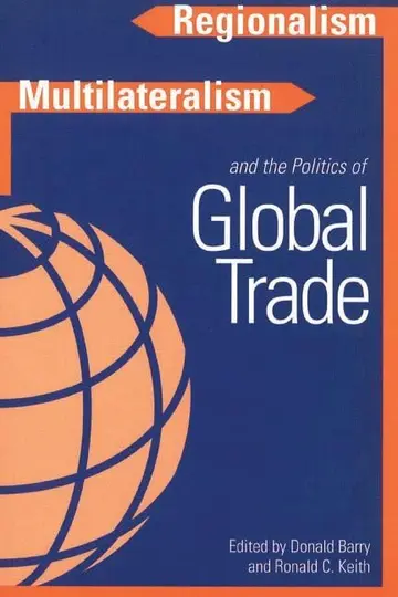 Cover of Regionalism, Multilateralism, and the Politics of Global Trade