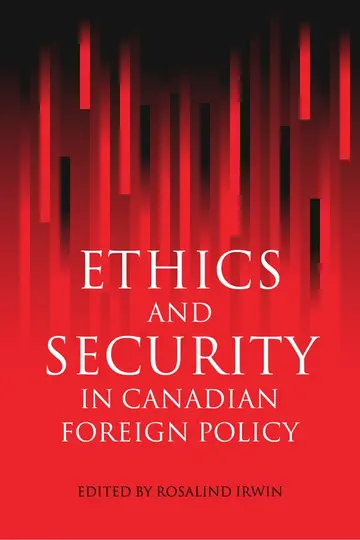 Cover of Ethics and Security in Canadian Foreign Policy