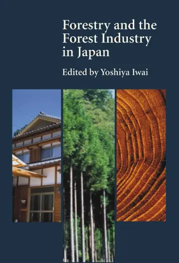 Cover of Forestry and the Forest Industry in Japan