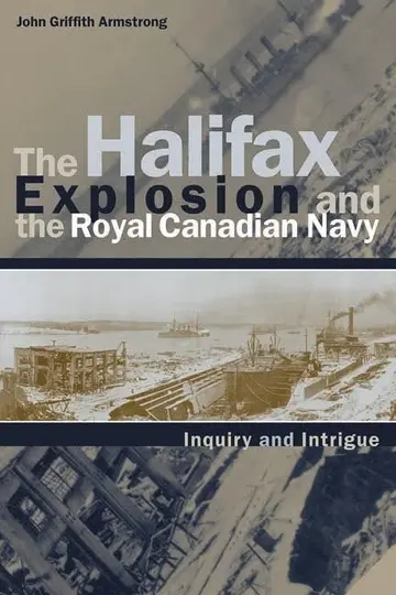 Cover of The Halifax Explosion and the Royal Canadian Navy