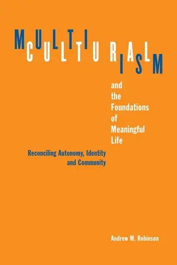 Cover of Multiculturalism and the Foundations of Meaningful Life