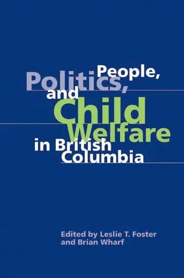 Cover of People, Politics, and Child Welfare in British Columbia