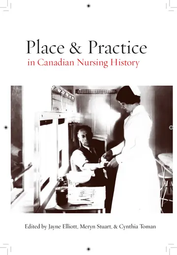 Cover of Place and Practice in Canadian Nursing History