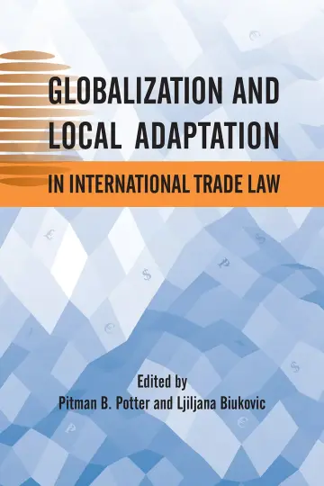 Cover of Globalization and Local Adaptation in International Trade Law