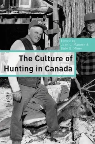 Cover of The Culture of Hunting in Canada