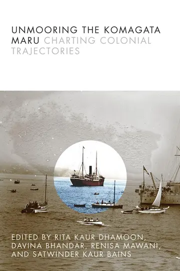 Cover of Unmooring the Komagata Maru