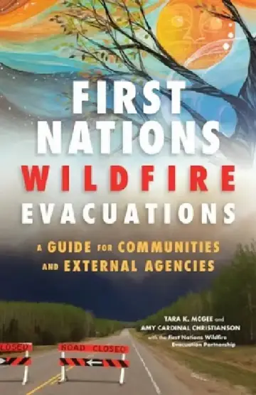 Cover of First Nations Wildfire Evacuations