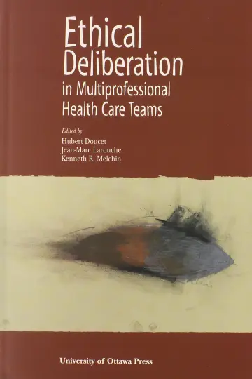 Cover of Ethical Deliberation in Multiprofessional Health Care Teams