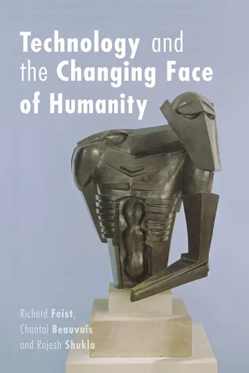 Cover of Technology and the Changing Face of Humanity