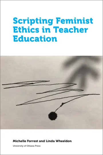 Cover of Scripting Feminist Ethics in Teacher Education