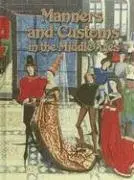 Cover of Manners and Customs in the Middle Ages