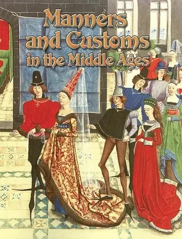 Cover of Manners and Customs in the Middle Ages