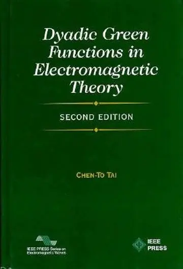 Cover of Dyadic Green Functions in Electromagnetic Theory