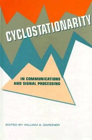 Cover of Cyclostationarity in Communications and Signal Processing