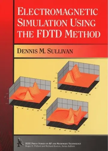 Cover of Electromagnetic Simulation Using the FDTD Method