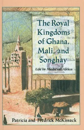 Cover of The Royal Kingdoms of Ghana, Mali, and Songhay