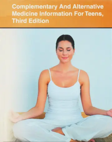 Cover of Complementary and Alternative Medicine Information for Teens